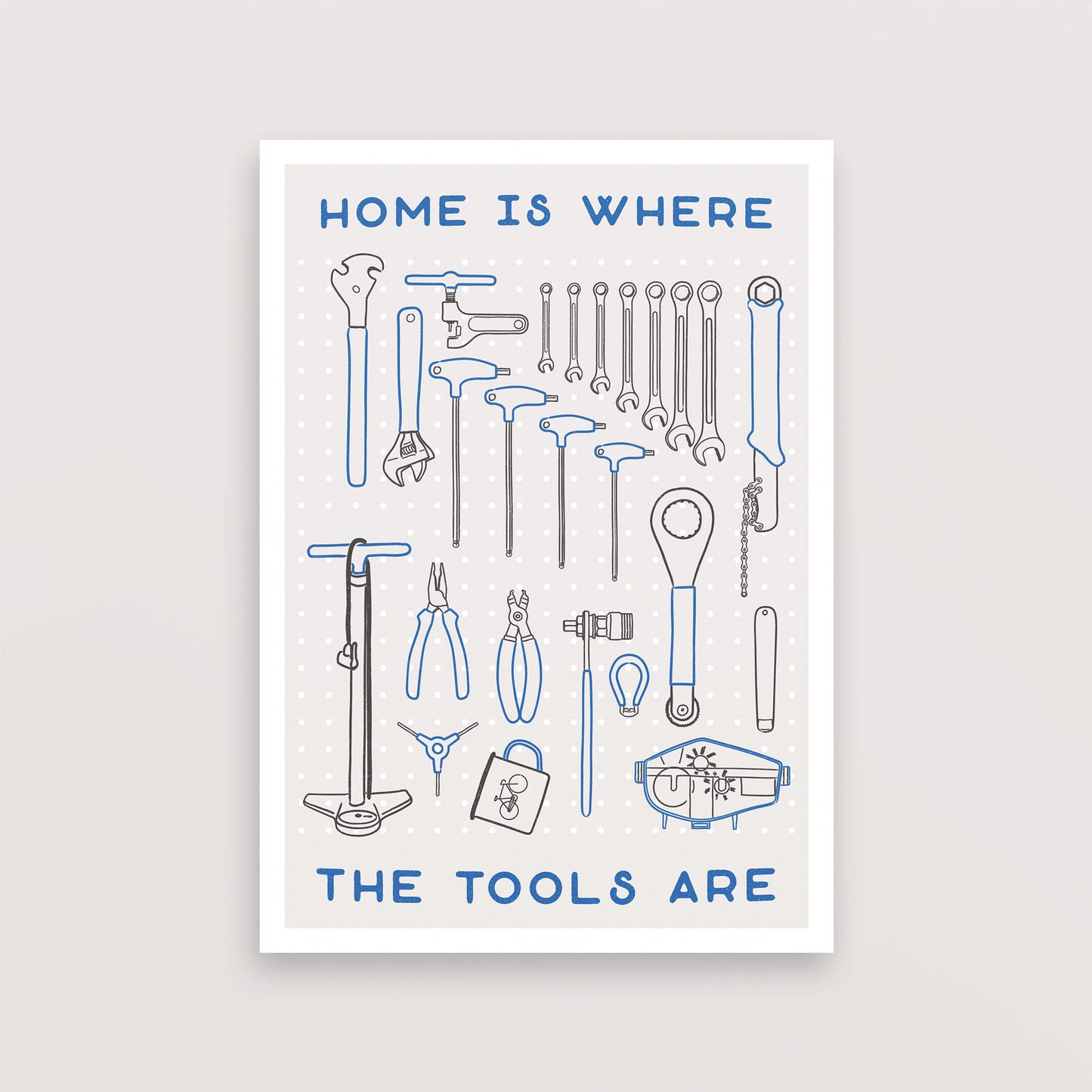 Home Is Where The Tools Are – Poster – The English Cyclist