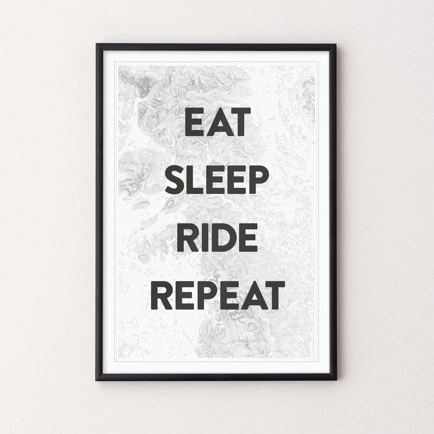 Eat Sleep Ride Repeat – Poster – The English Cyclist
